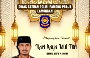 Dinas Satpol-PP Lamongan Mengucapkan Selamat Menunaikan Ibadah Puasa dan Idul Fitri 1447
