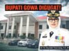 Gugatan ke Bupati Gowa Muncul, Publik Mulai Bertanya-tanya