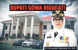 Gugatan ke Bupati Gowa Muncul, Publik Mulai Bertanya-tanya
